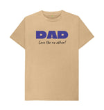 Sand DAD Love like no other Tee