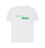 White Never Alone Tee