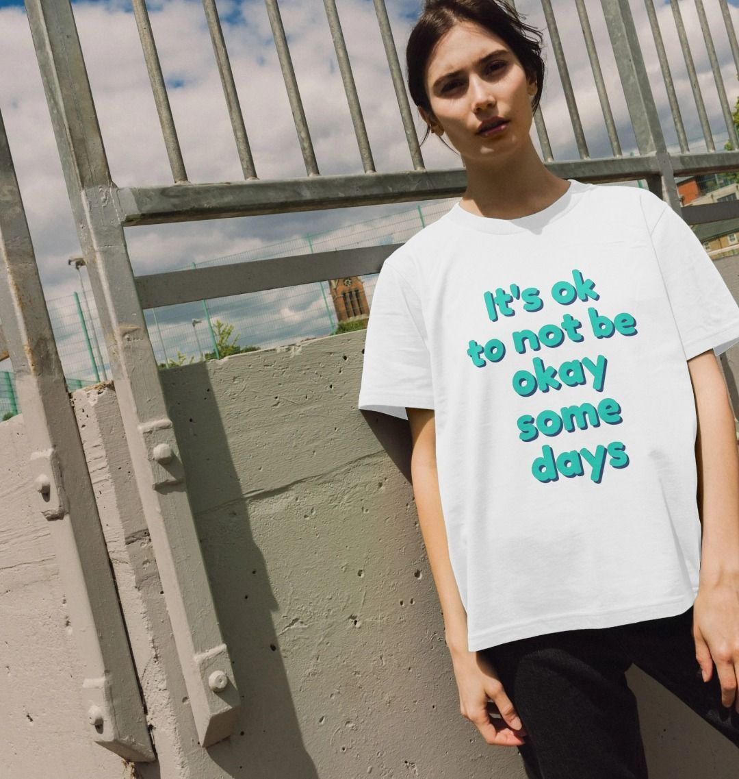 Its Ok to not be okay some days Tee