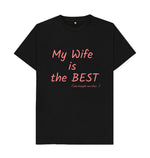 Black My Wife Is The Best Tee