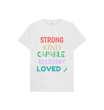 White I Am Strong And Loved Tee