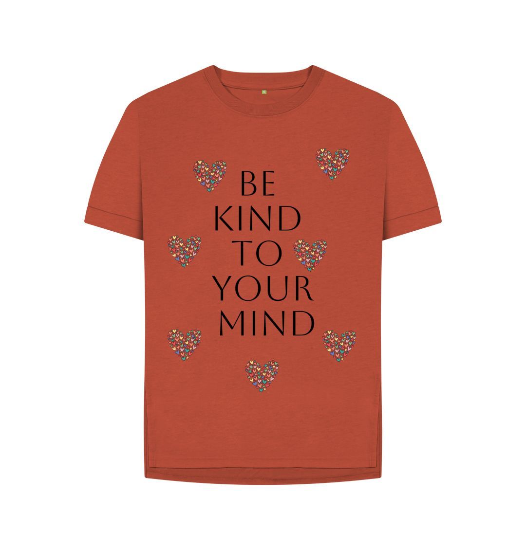 Rust Be Kind To Your Mind Relaxed Tee