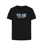 Black You Are Enough Tee