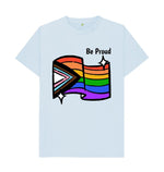 Sky Blue Be Proud Tee