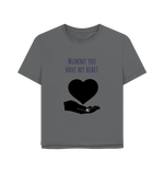 Mummy You Have My Heart Relaxed Tee.