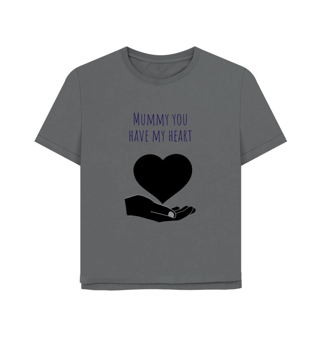 Mummy You Have My Heart Relaxed Tee.