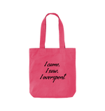 Raspberry Pink I Overspent Twill Tote Bag