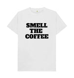 White Smell The Coffee Tee