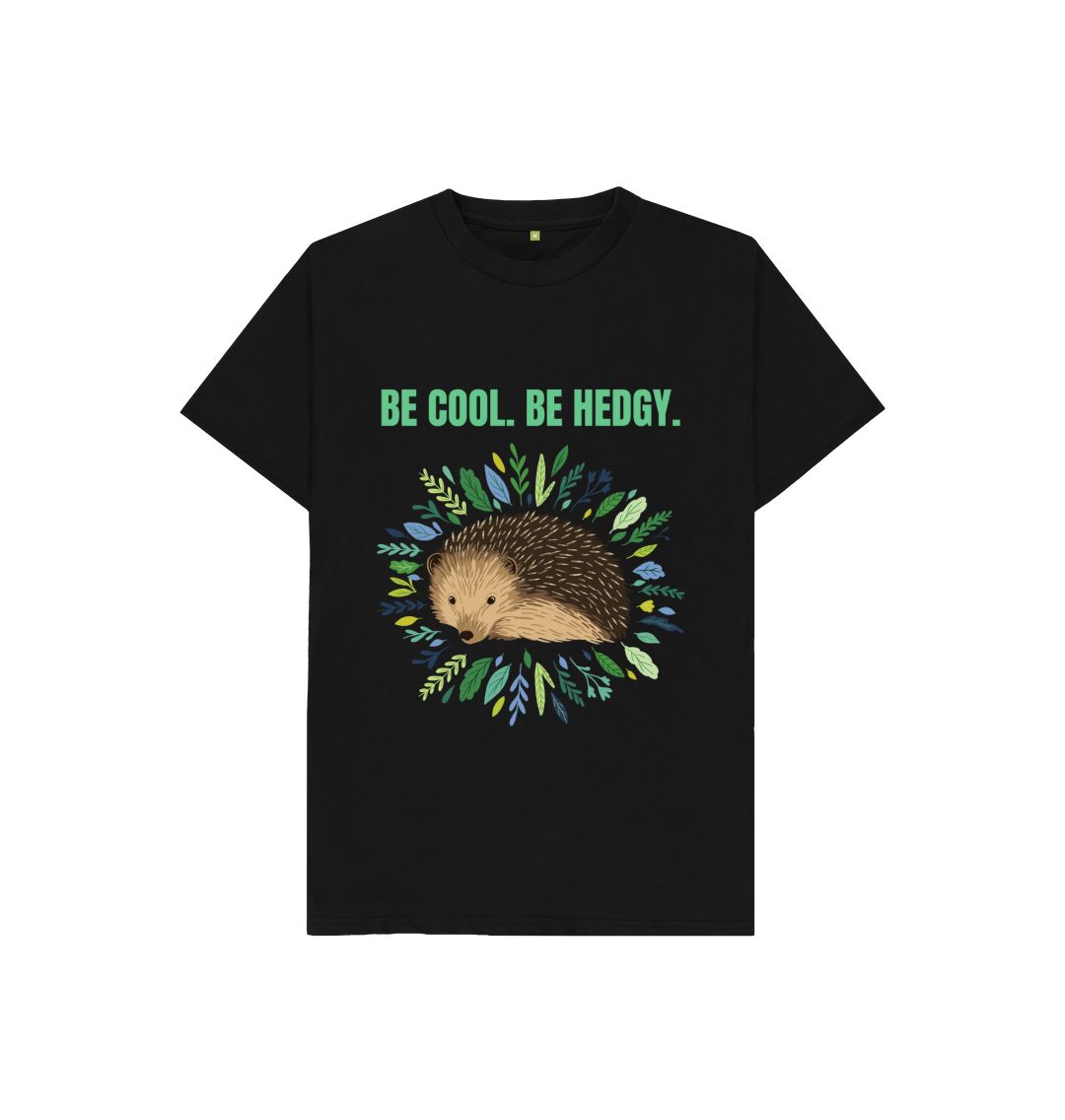 Black BE COOL. BE HEDGY TEE