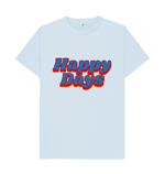 Sky Blue Tie Dye Happy Days Tee