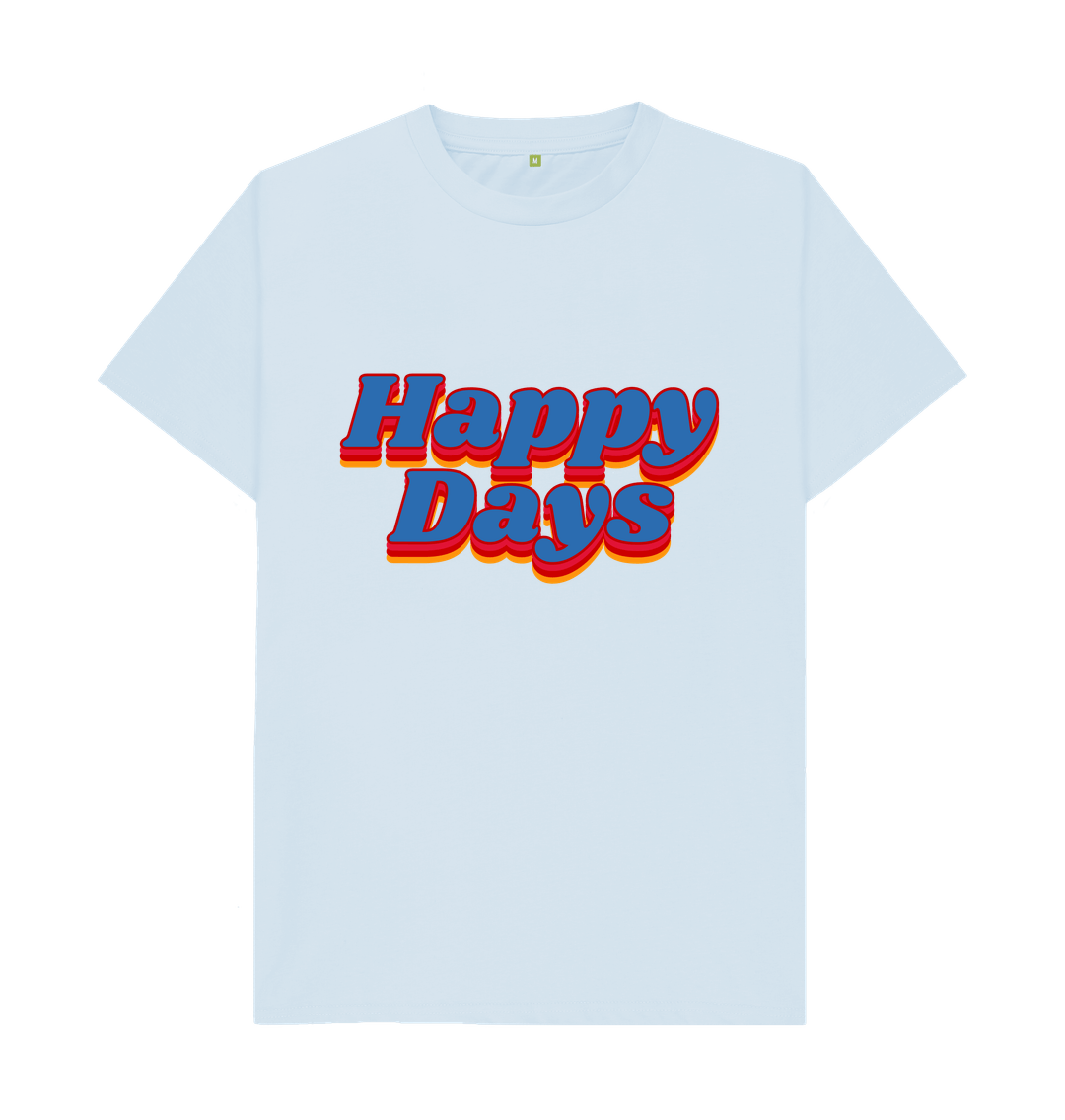 Sky Blue Tie Dye Happy Days Tee