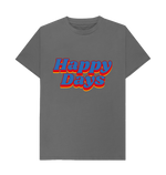 Slate Grey Tie Dye Happy Days Tee