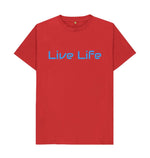 Red Live Life Tee