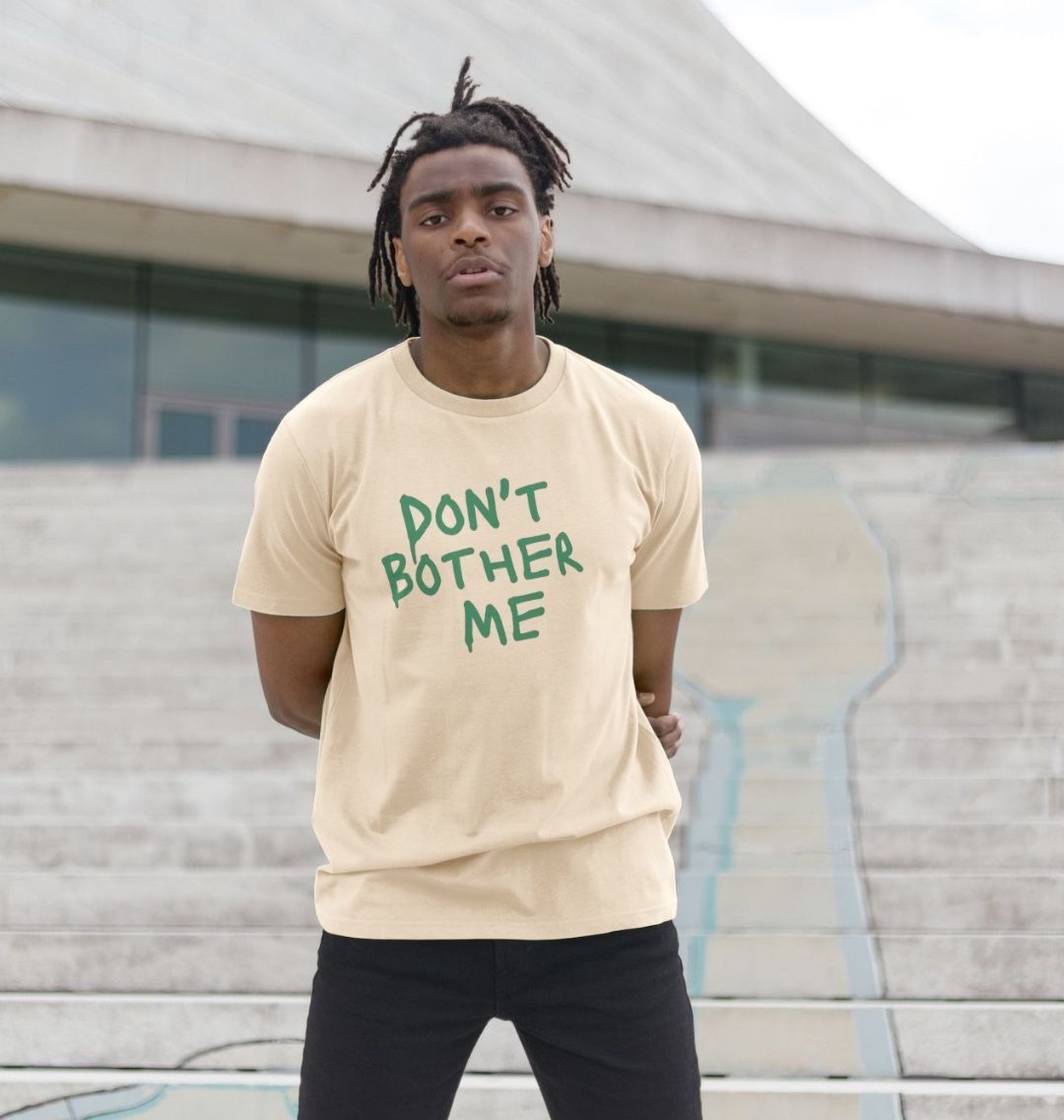 Don't Bother Me Tee