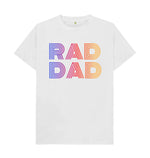 White RAD DAD TEE