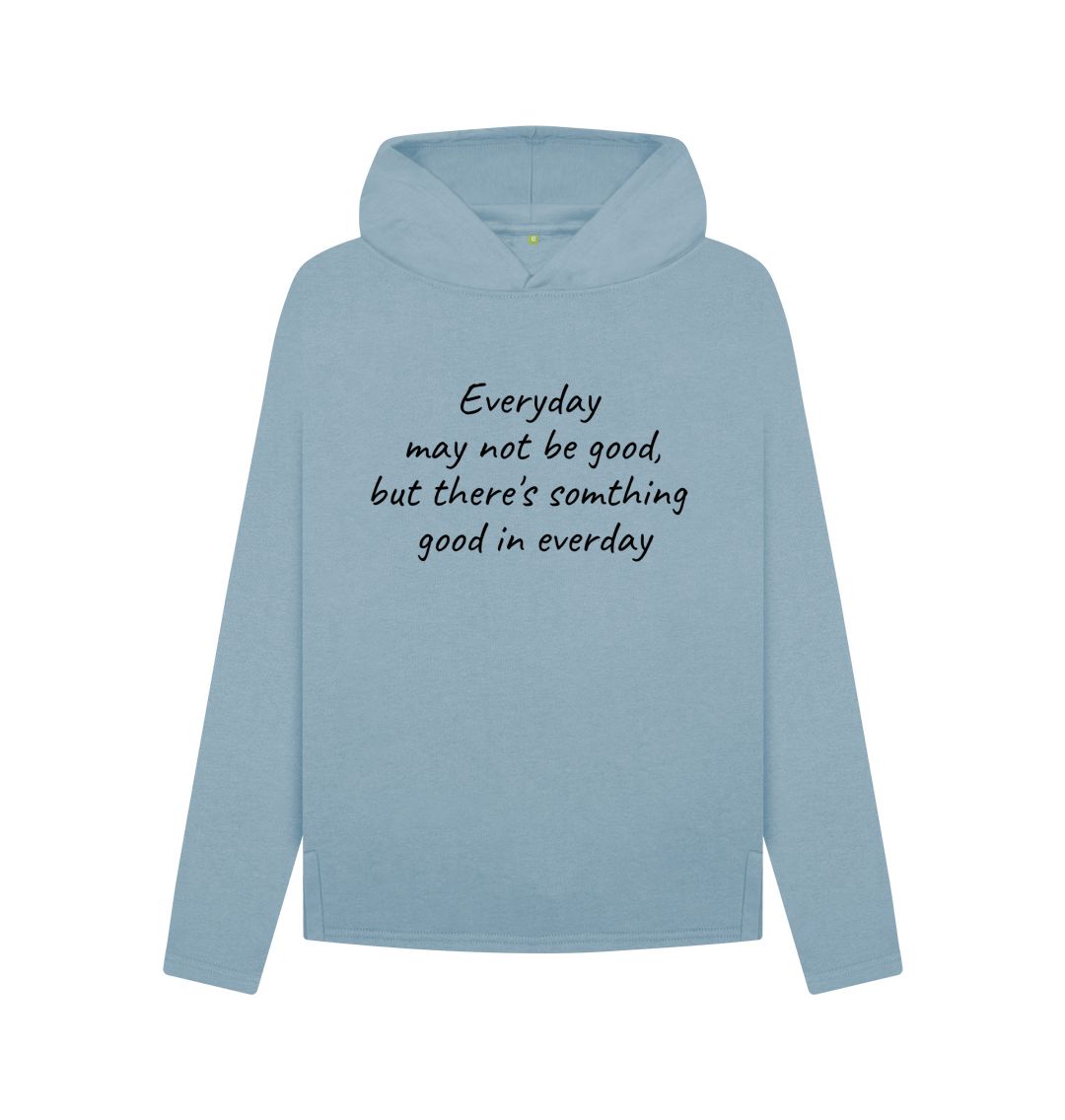 Stone Blue Something Good In Everyday Relaxed Fit Hoodie