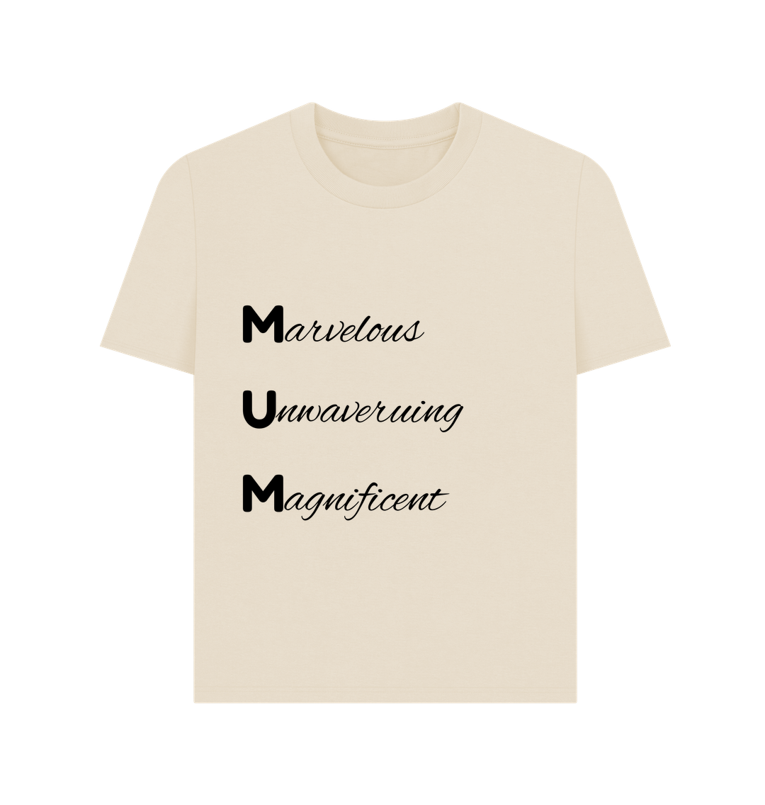 Marvelous Unwavering Magnificent Mum Tee.