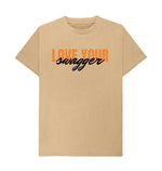 Sand Love Your Swagger Tee