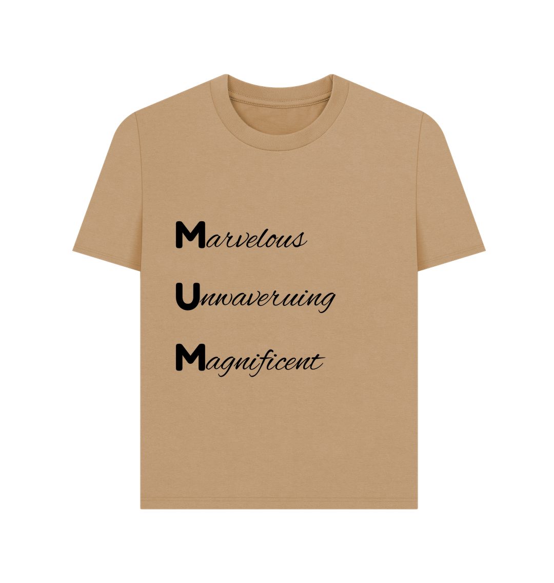 Marvelous Unwavering Magnificent Mum Tee.