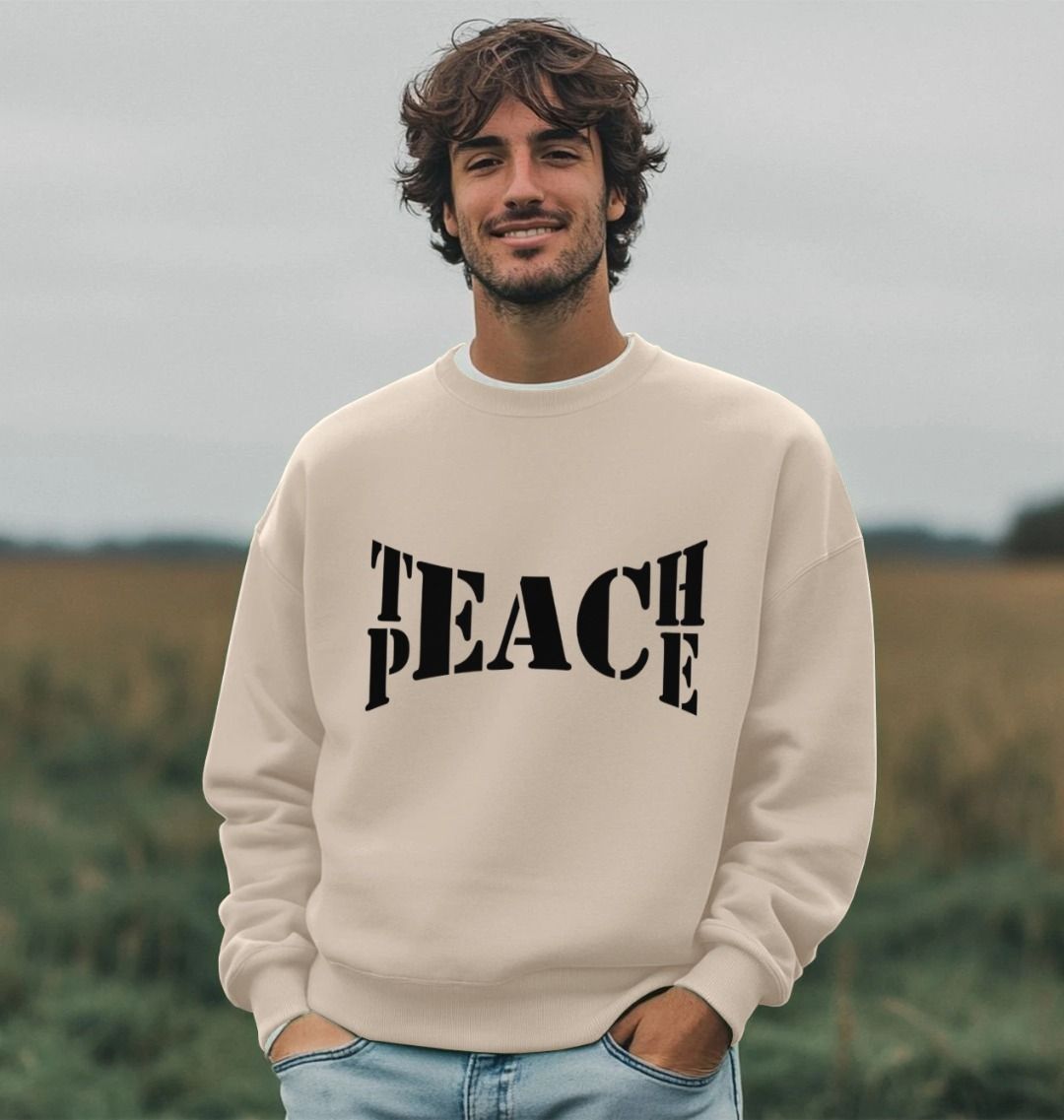 Oversized Teach Peace Sweatshirt