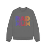 Slate Grey Rad Mum Oversized Jumper