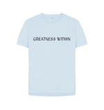 Sky Blue Greatness Within Tee