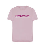 Mauve You Matter Relaxed Fit Tee