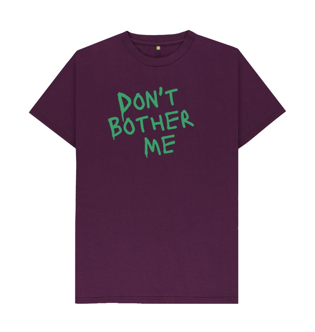 Purple Don't Bother Me Tee