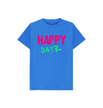 Bright Blue Happy Dayz Tee