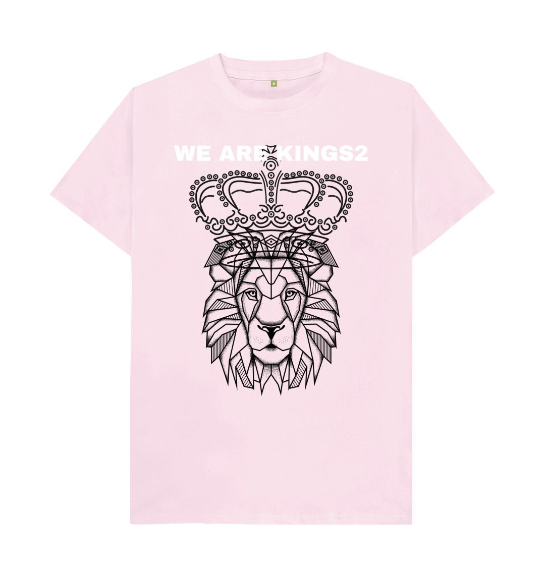 Pink We Are Kings2 Tee