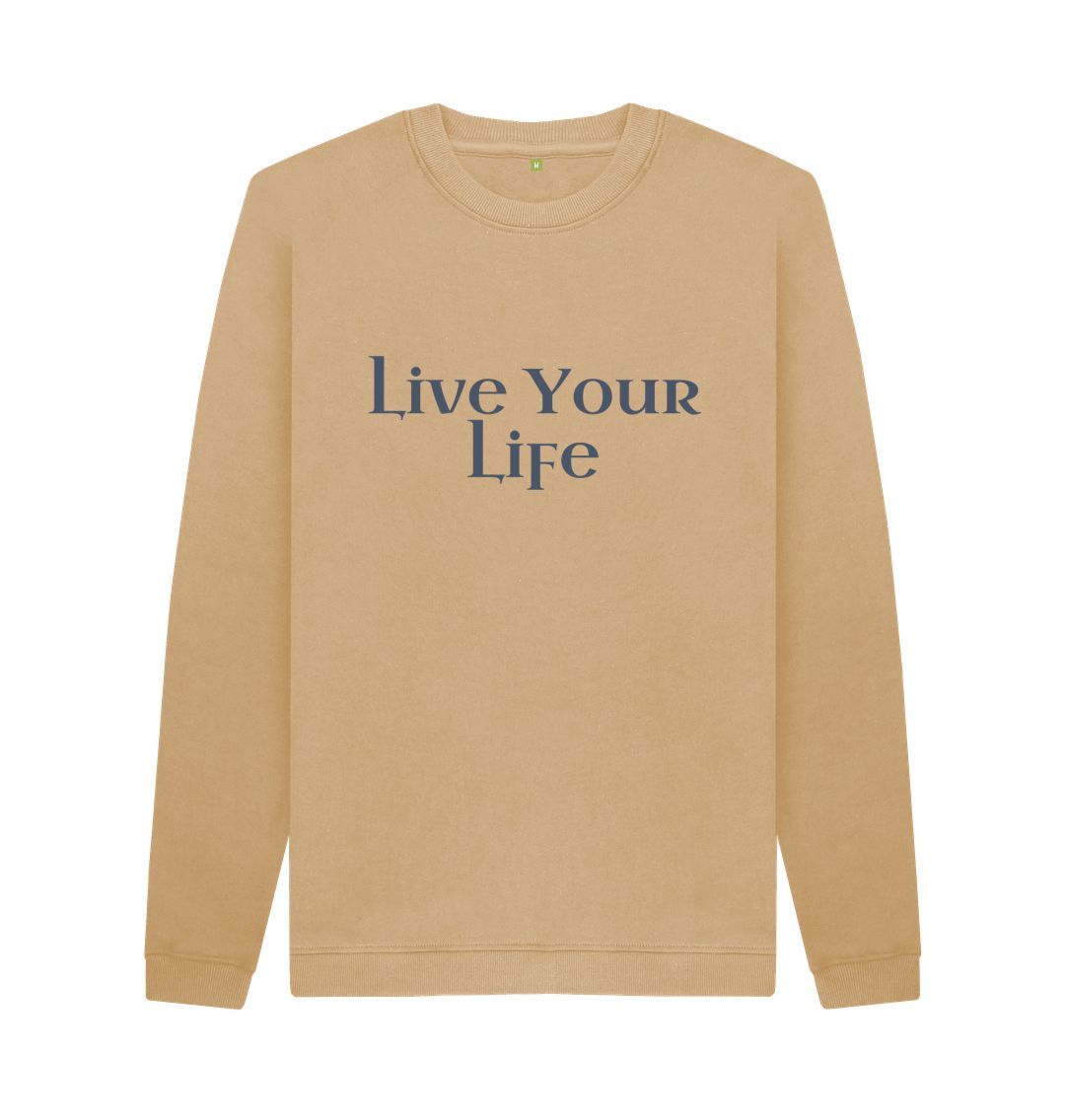 Sand Live Your Life Crew Neck Jumper