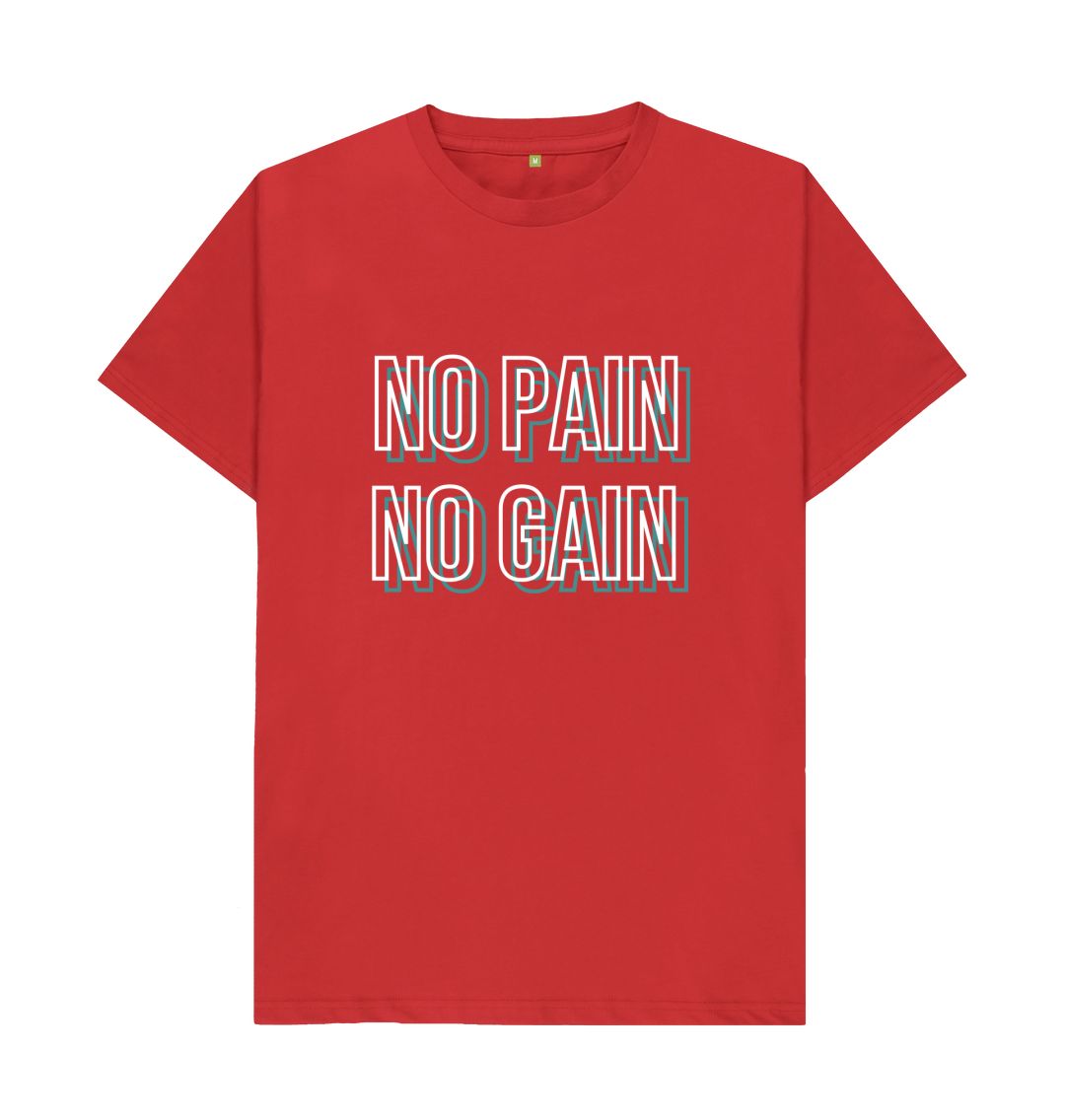 Red No Pain No Gain Tee