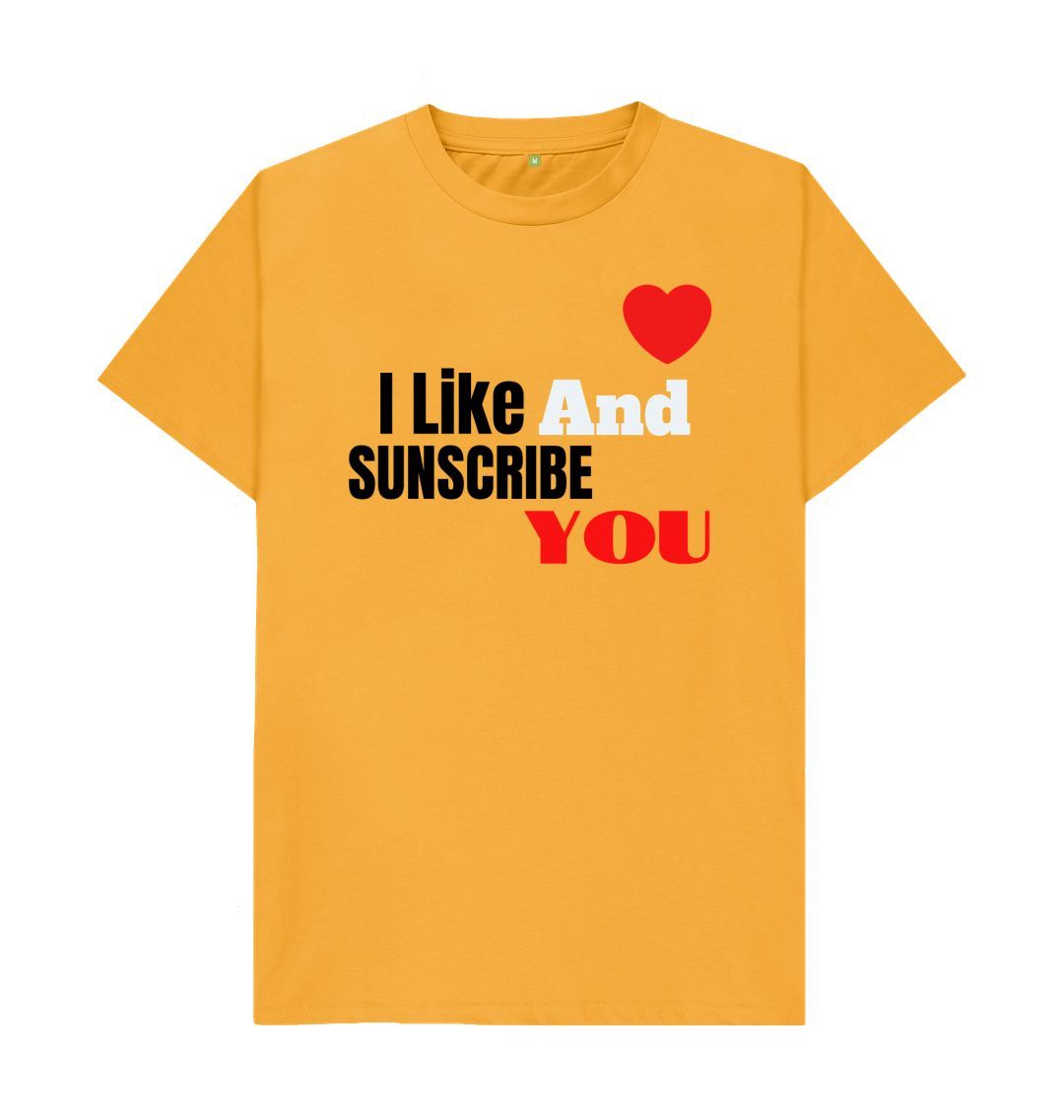 Mustard I like And Subscribe You Tee