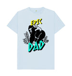 Sky Blue Epic Dad Tee