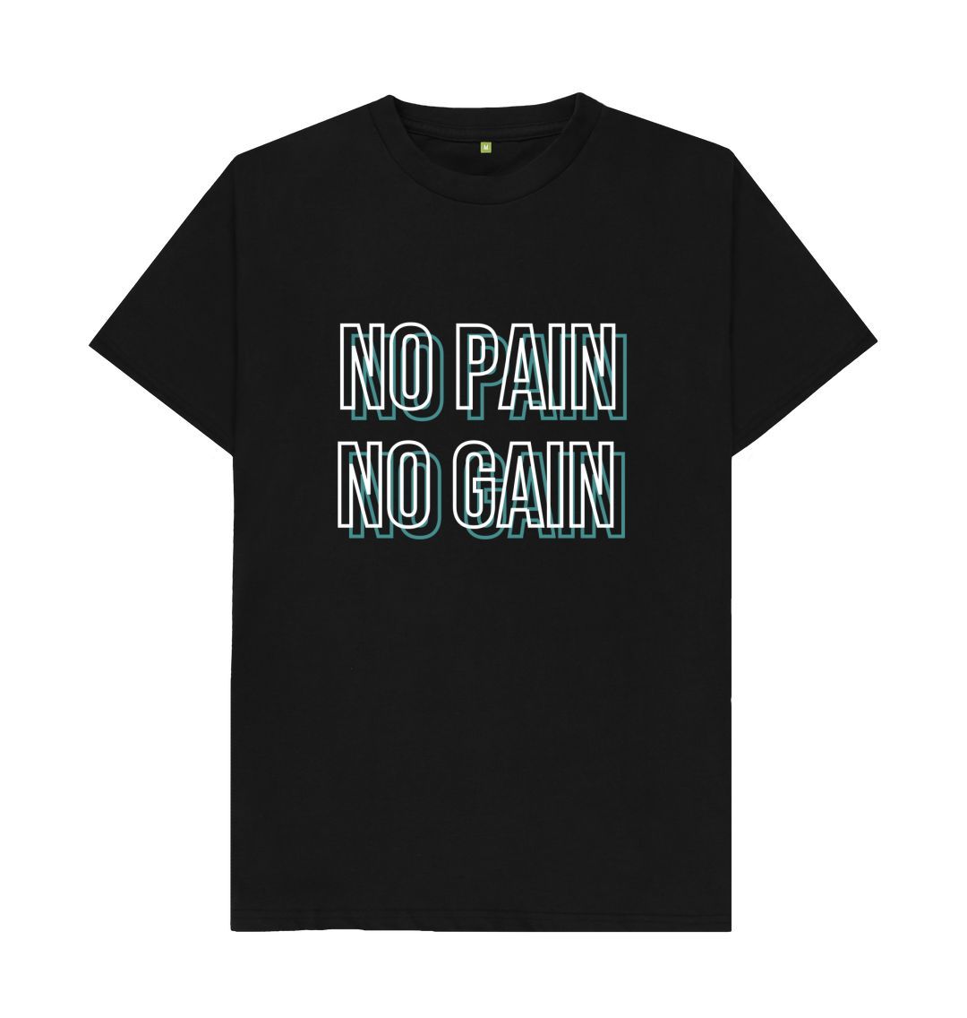 Black No Pain No Gain Tee