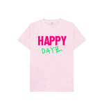 Pink Happy Dayz Tee