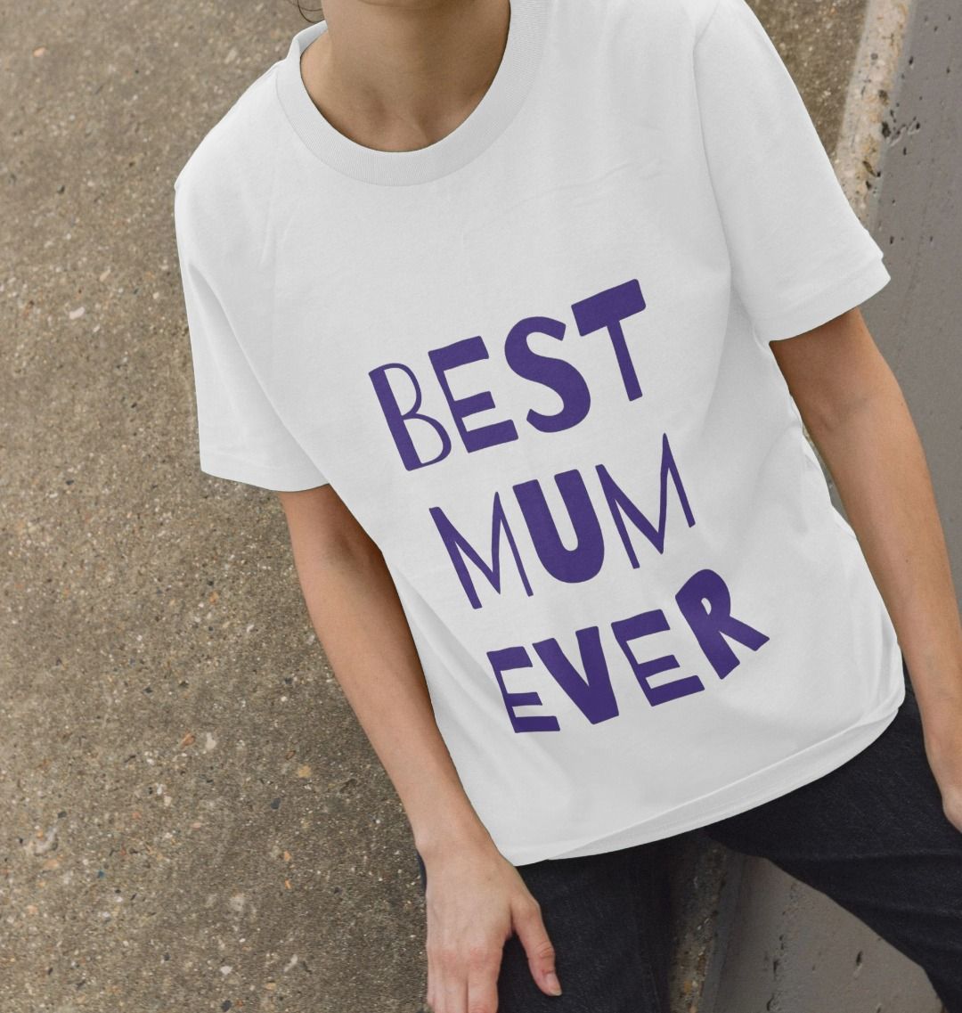 Best Mum Ever Tee