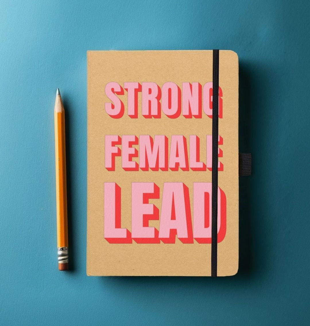 Strong Female Lead Notebook