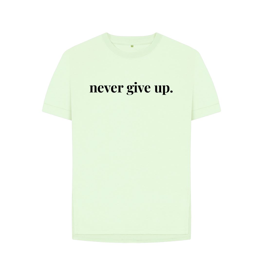 Pastel Green Never Give Up Relaxed Tee