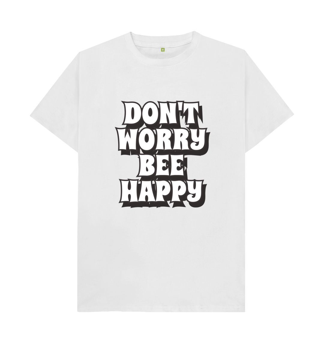 White Don't Worry Bee Happy Tee