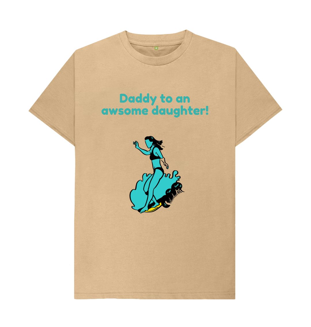 Sand Daddy to an awsome daughter Tee