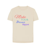 Oat Make Your Dreams Happen Relaxed Fit Tee