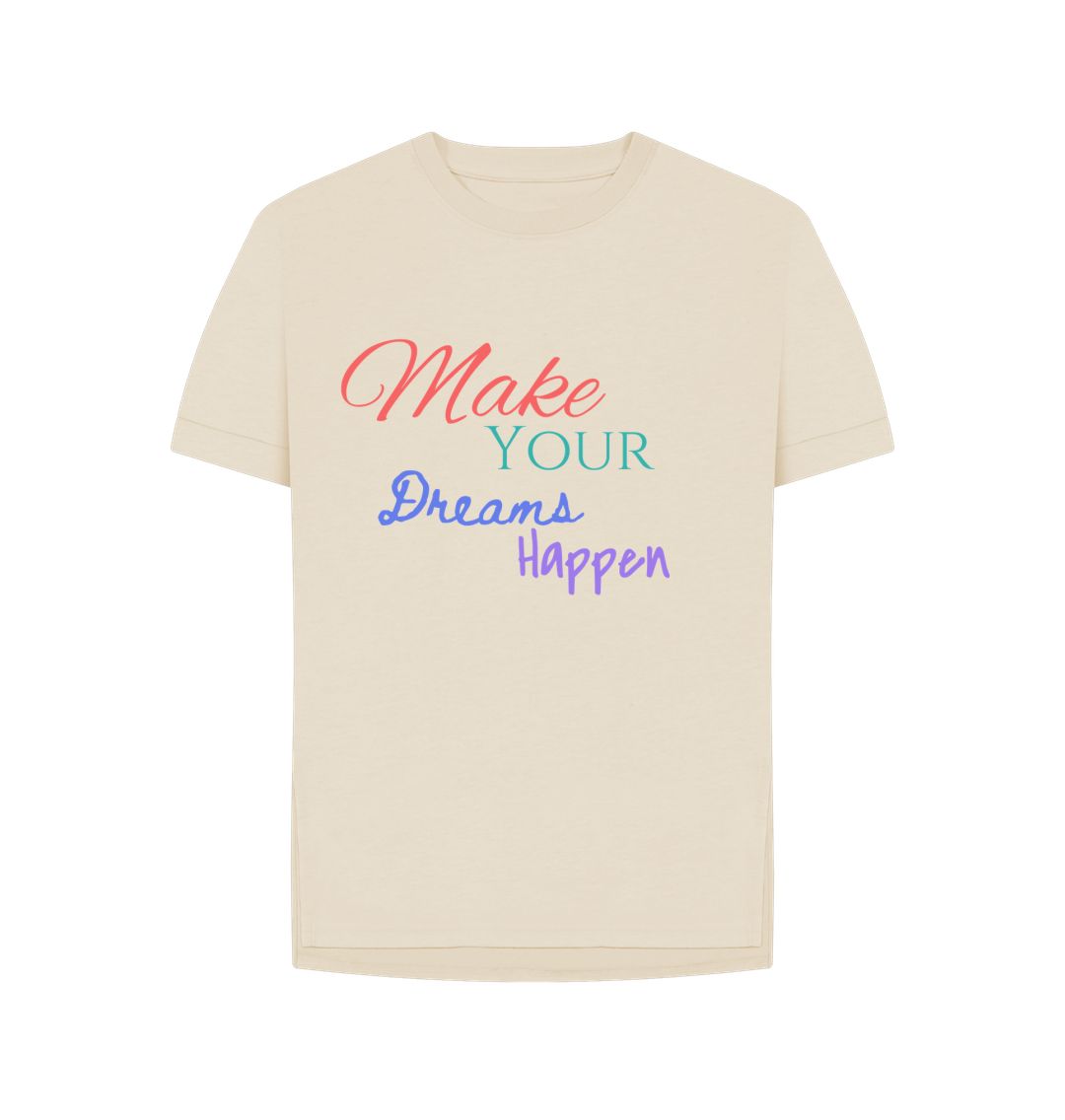 Oat Make Your Dreams Happen Relaxed Fit Tee