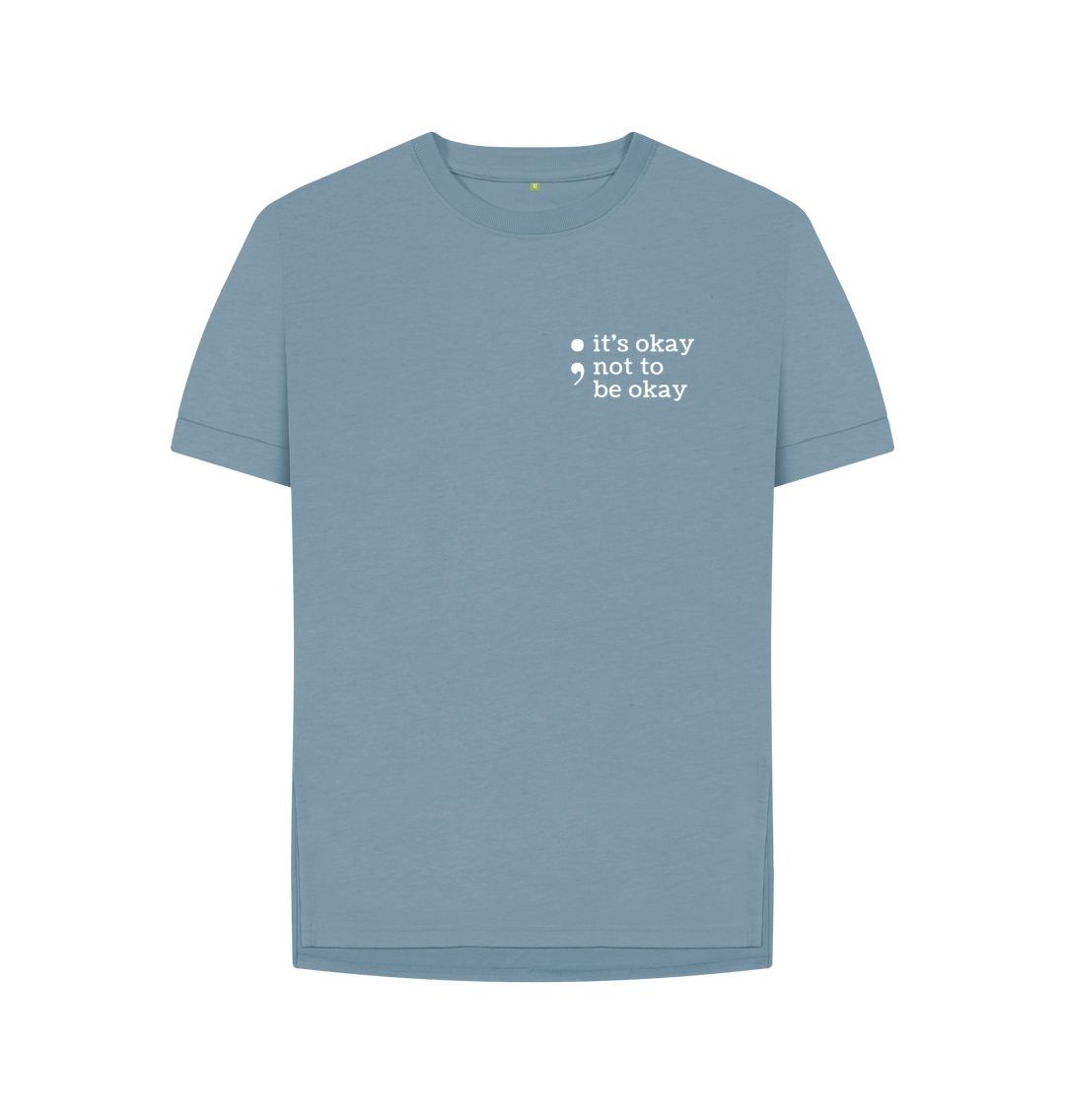 Stone Blue Its Okay Not To Be Okay Relaxed Tee