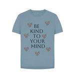 Stone Blue Be Kind To Your Mind Relaxed Tee