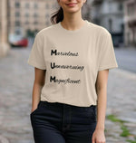 Marvelous Unwavering Magnificent Mum Tee.
