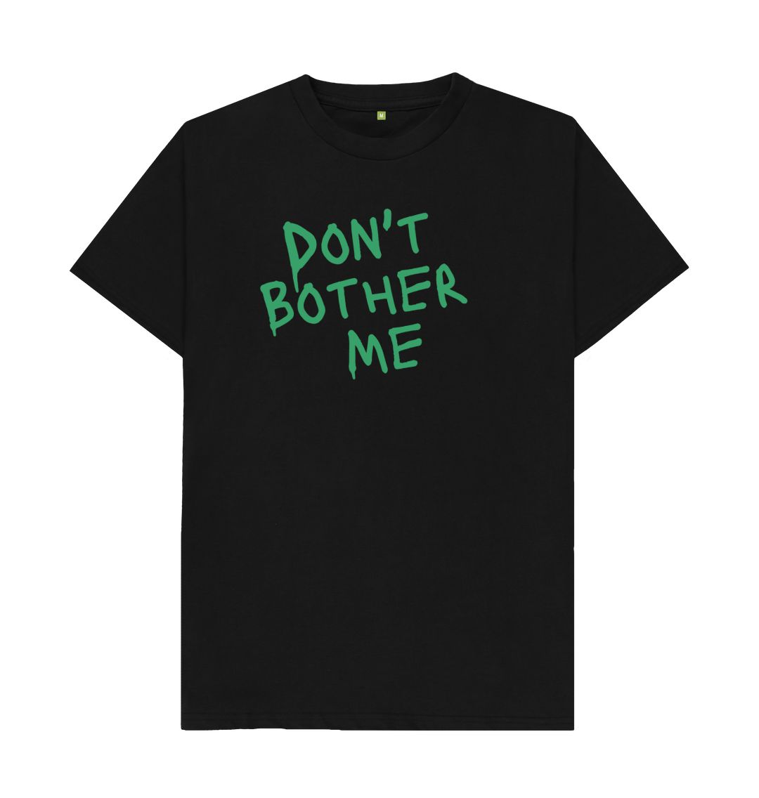 Black Don't Bother Me Tee