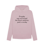 Mauve Something Good In Everyday Relaxed Fit Hoodie