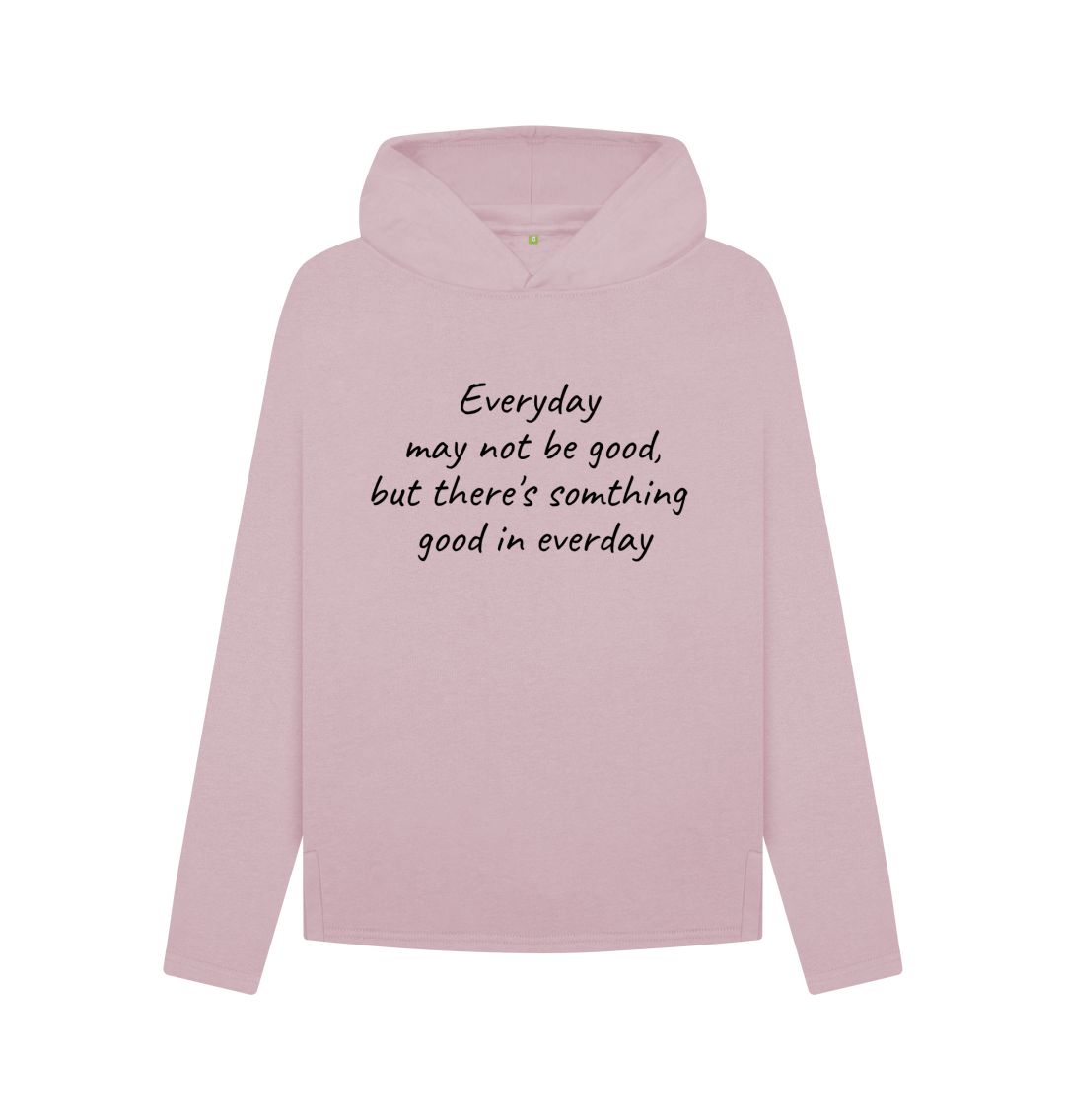 Mauve Something Good In Everyday Relaxed Fit Hoodie