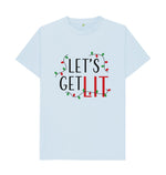 Sky Blue Let\u2019s Get Lit Tee